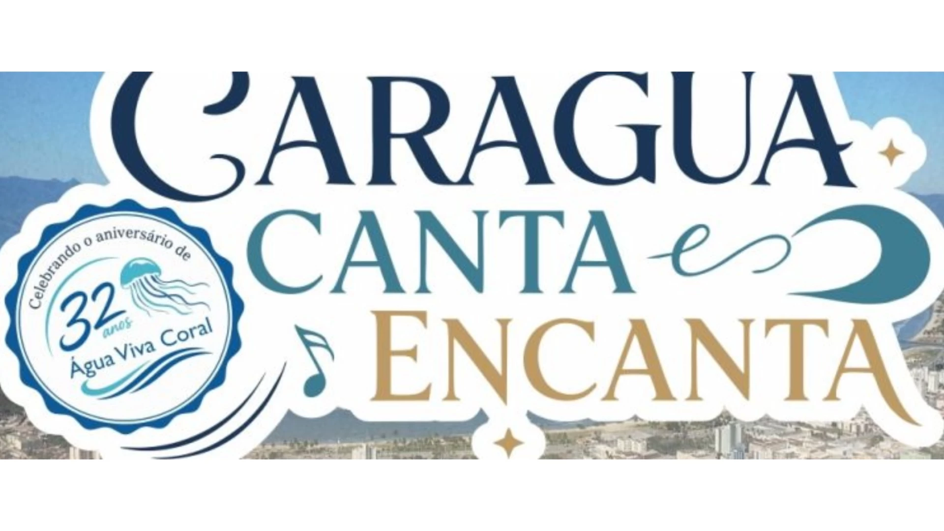 Encontro Caraguá Canta & Encanta