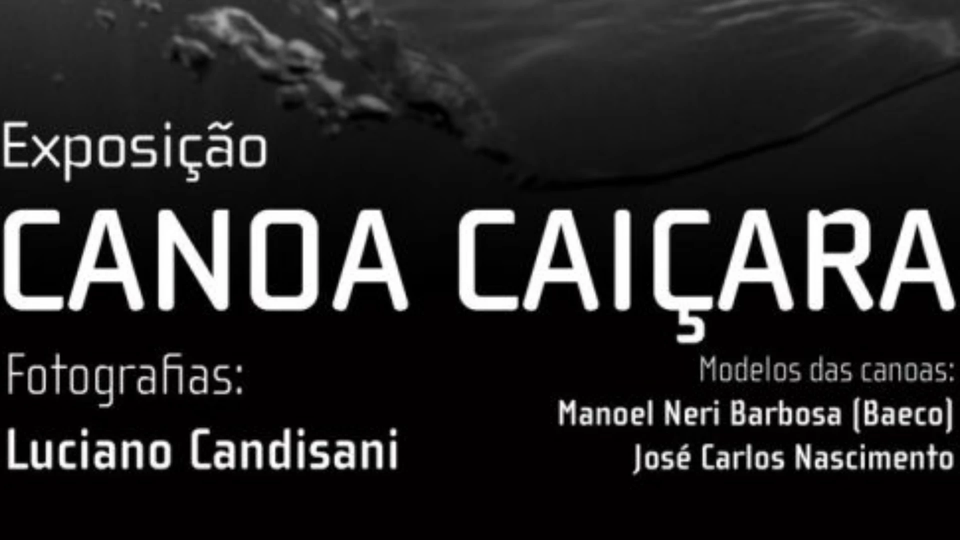 Exposição “Canoa Caiçara”